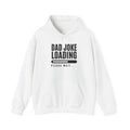 Dad Joke Loading Hoodie | Funny Loading Bar Sweatshirt