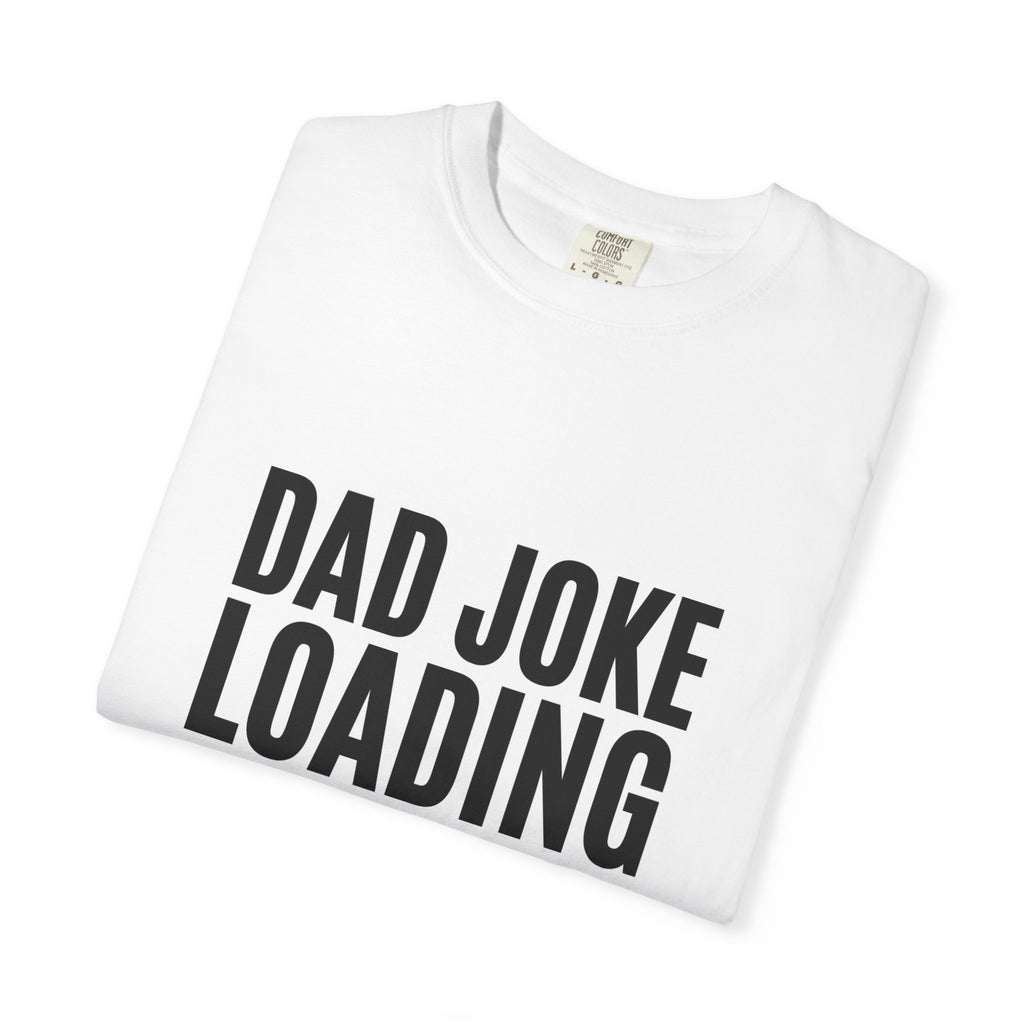 Dad Joke Loading Shirt