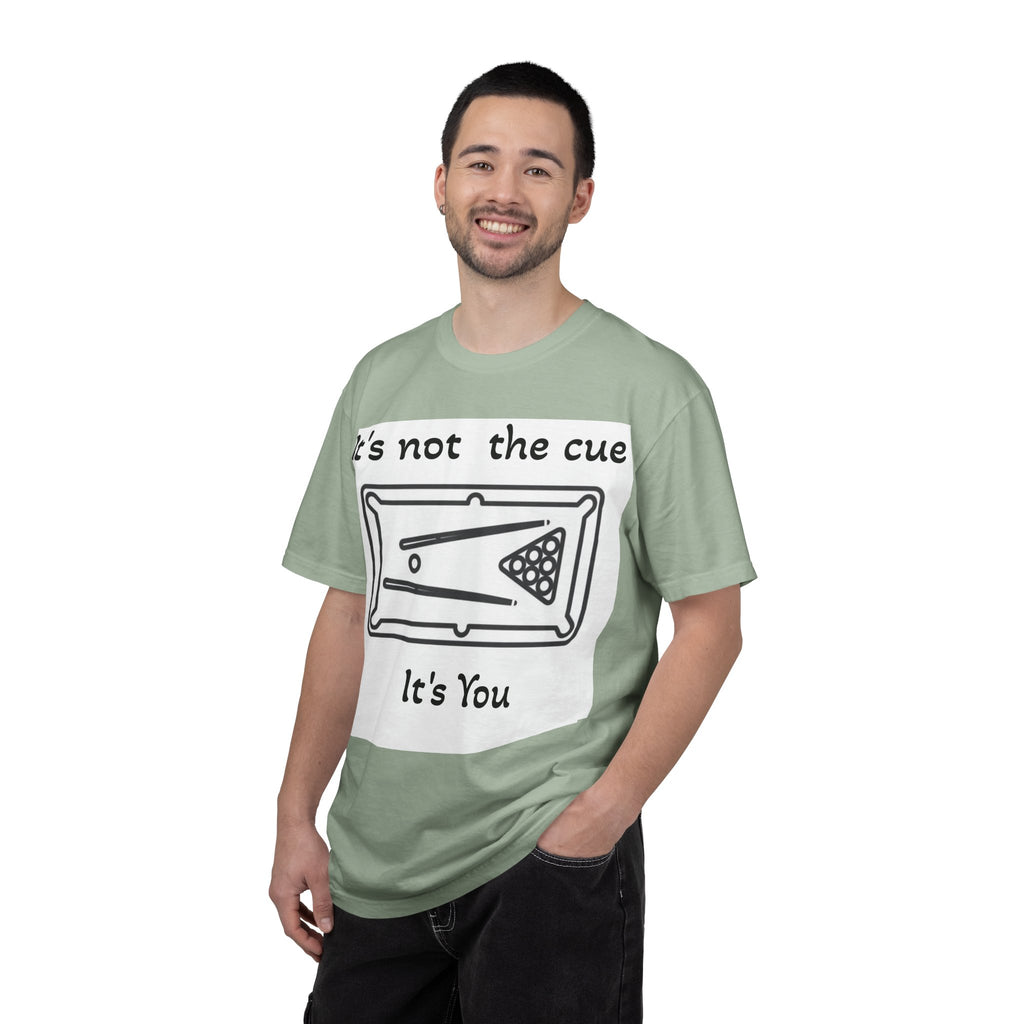Pool Table T-Shirt — "It's Not the Cue, It's You" Funny Billiards Tee