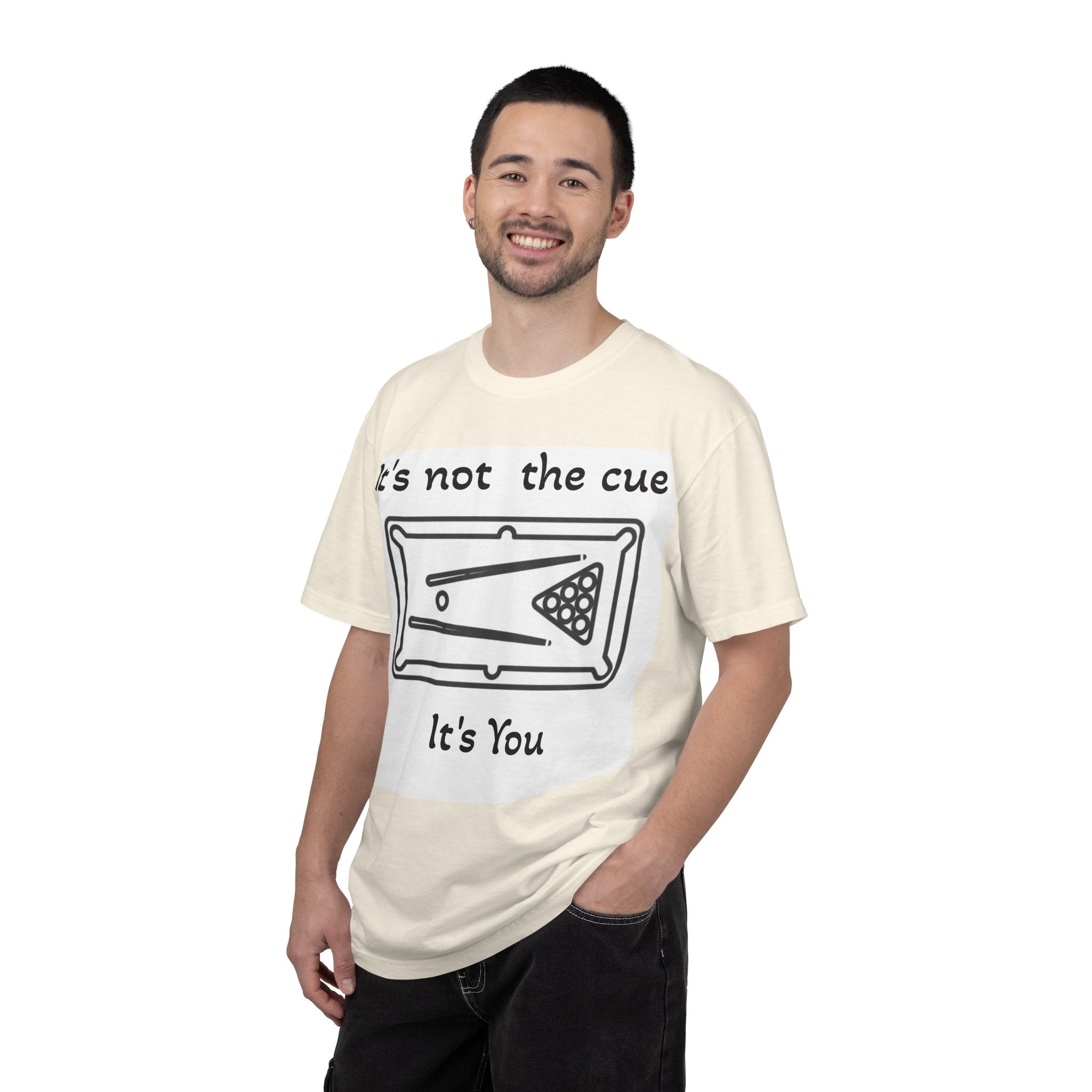 Pool Table T-Shirt — "It's Not the Cue, It's You" Funny Billiards Tee