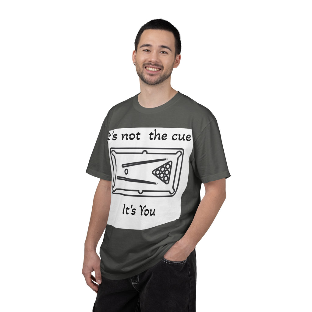 Pool Table T-Shirt — "It's Not the Cue, It's You" Funny Billiards Tee